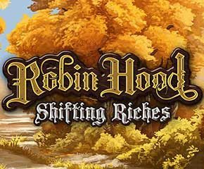 Robin Hood Shiftin Riches