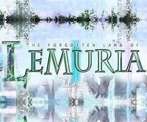 The Forgotten Land of Lemuria
