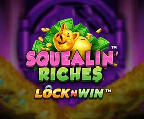 Squealin' Riches