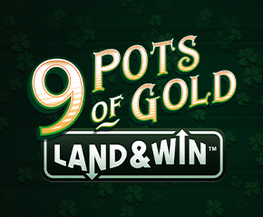 9-Pots-of-Gold-Land-&-Win--290x240